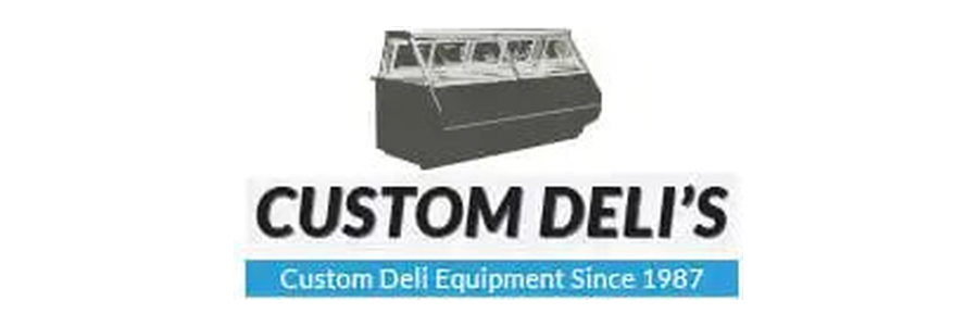 CUSTOM DELI EQUIPMENT